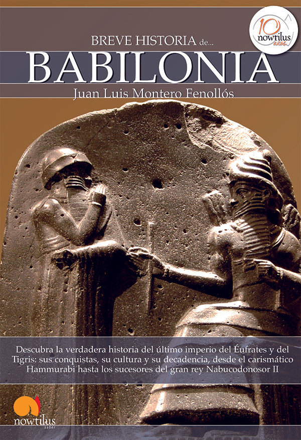 Breve historia de Babilonia | Juan Luis Montero Fenollós