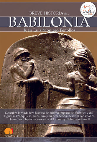 Breve historia de Babilonia | Juan Luis Montero Fenollós