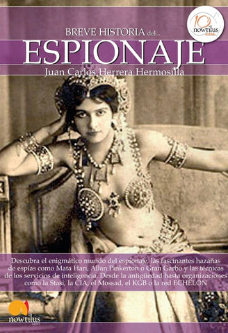Breve historia del espionaje | Juan Carlos Herrera Hermosilla