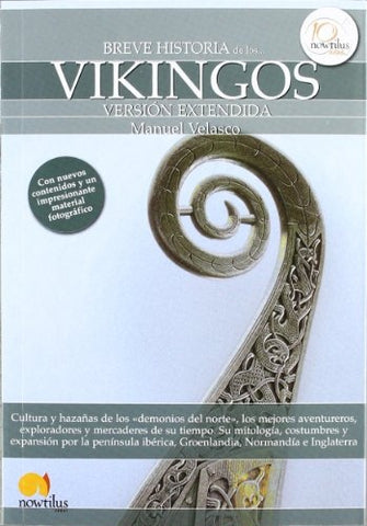 Breve historia de los vikingos * | Manuel Velazco