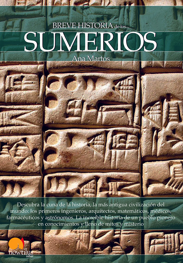 Breve historia de los sumerios | Ana Martos Rubio