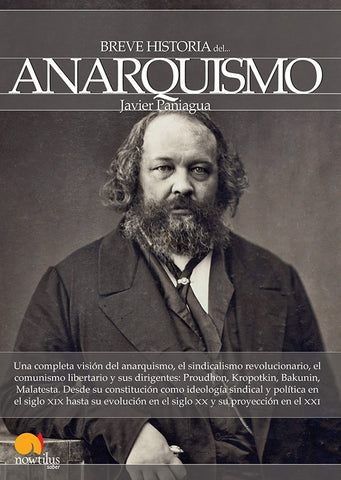 Breve historia del anarquismo | Javier Paniagua