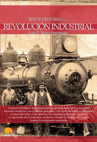 Breve historia de la Revolución industrial | Luis E. Íñigo Fernández