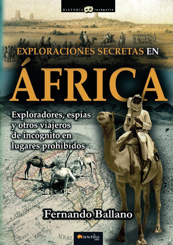 Exploraciones secretas en África | Fernando Ballano