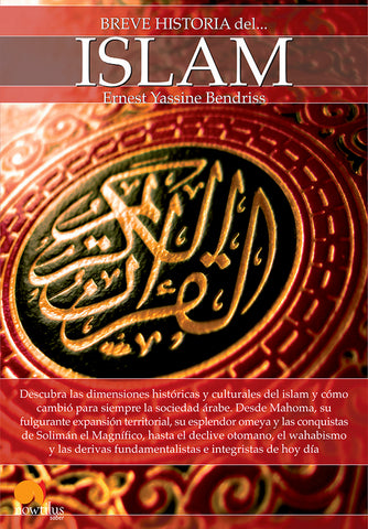 Breve historia del islam | Ernest Bendriss