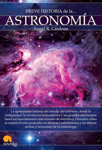 Breve historia de la astronomía | Ángel R. Cardona