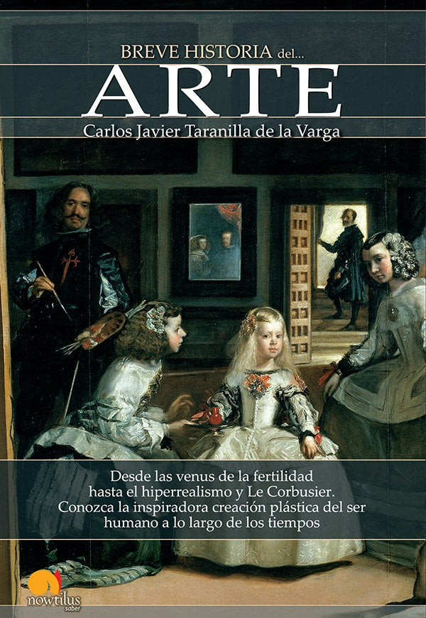 Breve historia del Arte | Carlos Javier Taranilla de la Varga