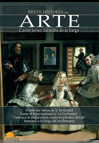Breve historia del Arte | Carlos Javier Taranilla de la Varga