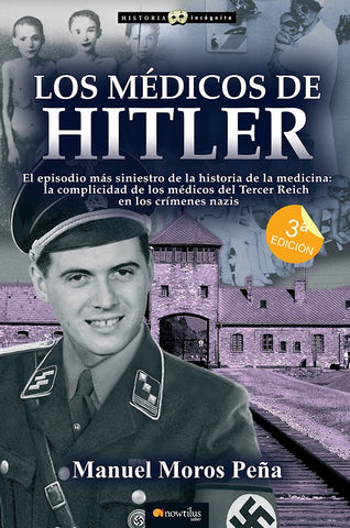 Los médicos de Hitler | Manuel Moros Peña