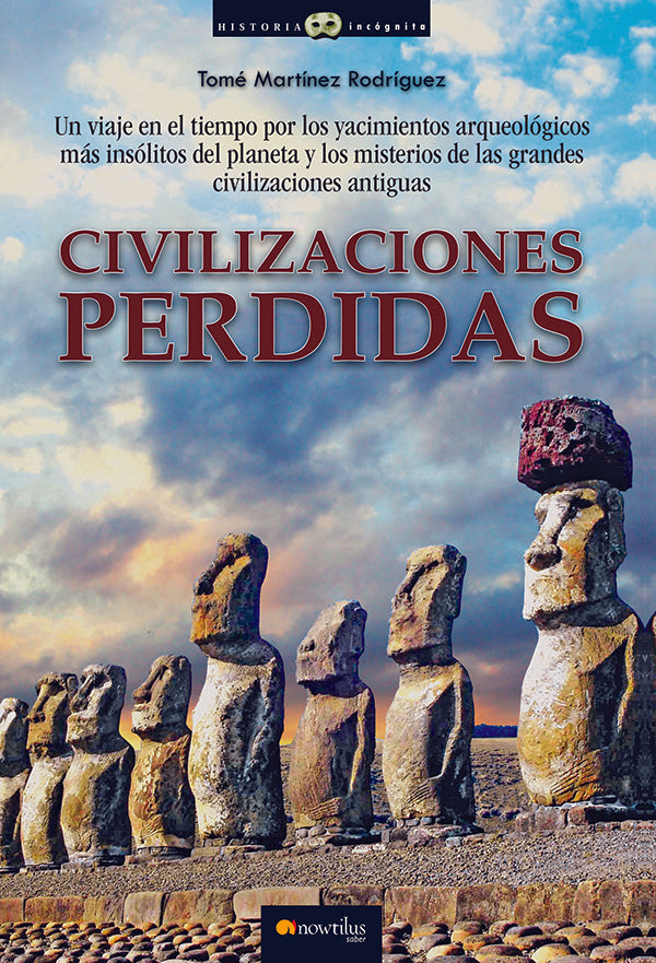 Civilizaciones perdidas | Tomás Martínez Rodríguez