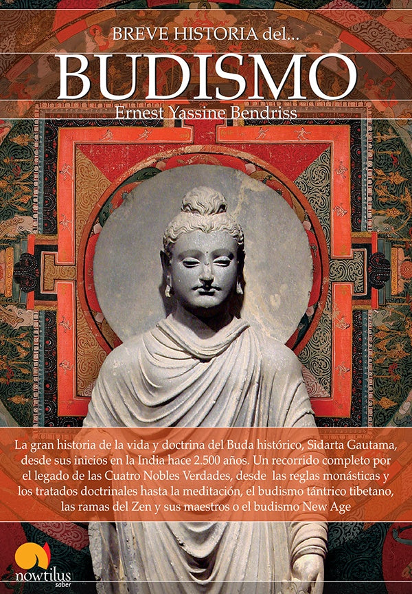 Breve historia del Budismo | Ernest Bendriss