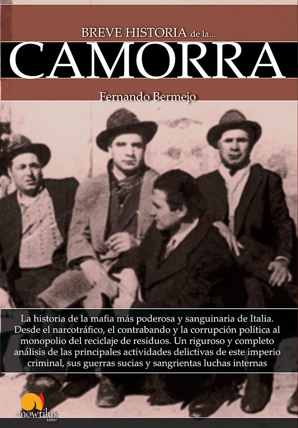 Breve historia de la Camorra | Fernando Bermejo