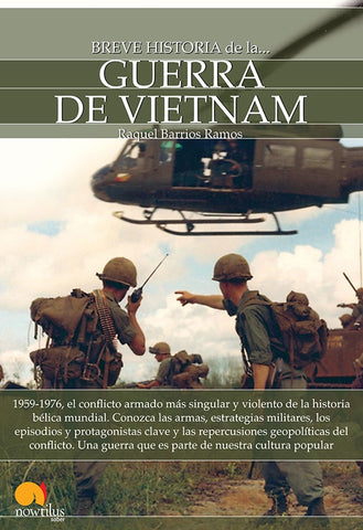 Breve historia de la Guerra de Vietnam | RAQUEL BARRIOS RAMOS