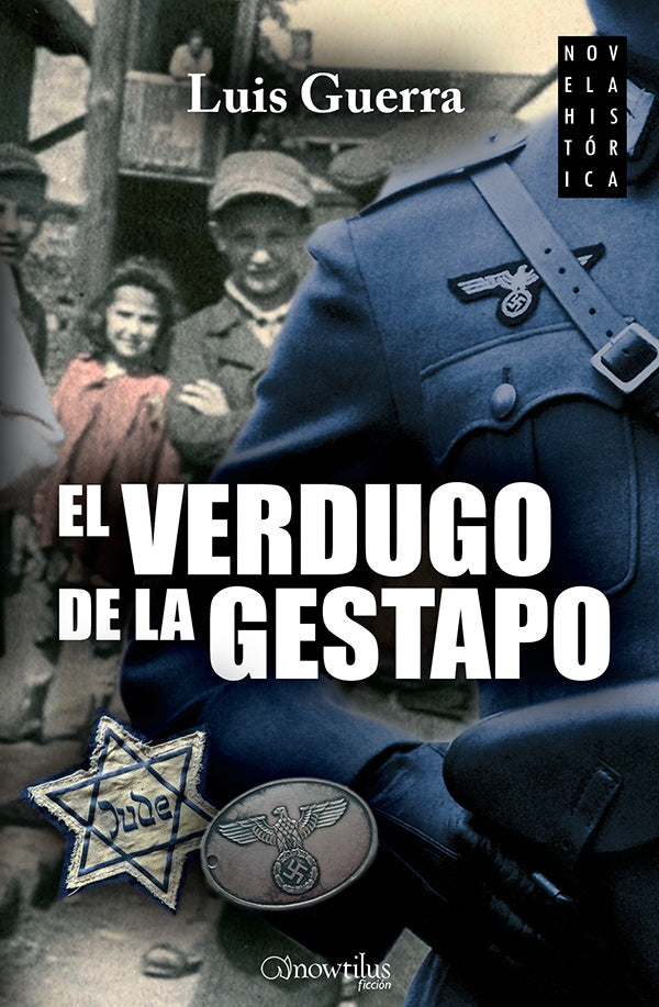 El verdugo de la Gestapo | Luis Guerra