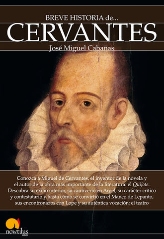 Breve historia de Cervantes | José Miguel Cabañas