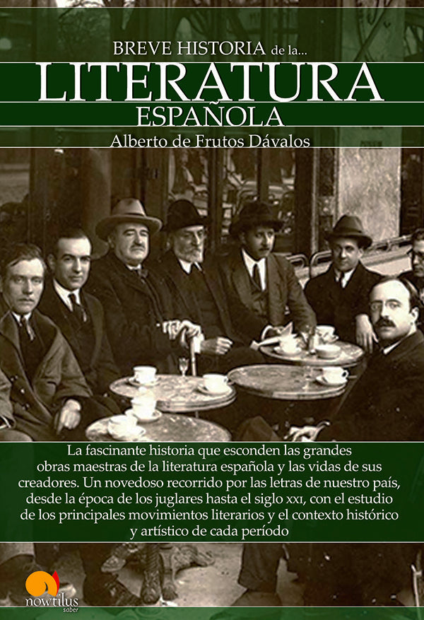Breve historia de la Literatura española | Alberto de Frutos