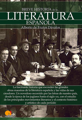 Breve historia de la Literatura española | Alberto de Frutos