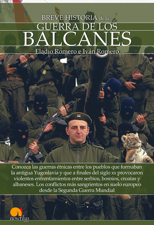 Breve historia  de la guerra de los Balcanes | Iván Romero Eladio Romero