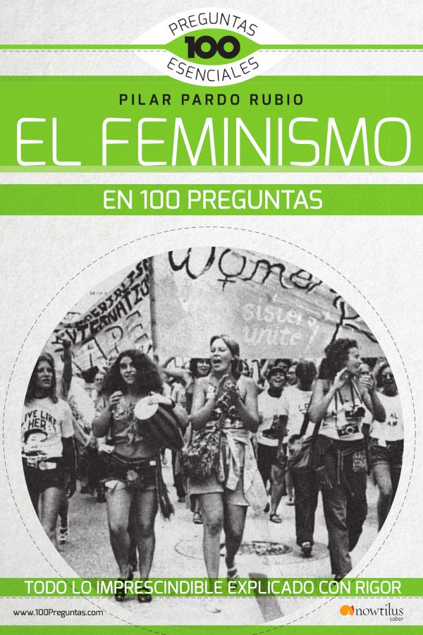 El feminismo en 100 preguntas | Pilar Pardo Rubio