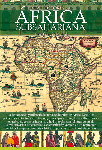 Breve historia del África subsahariana | Eric García Moral