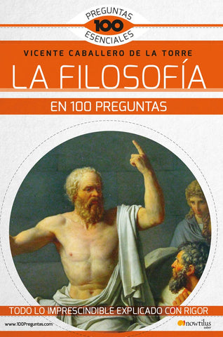 La Filosofía en 100 preguntas | Vicente Caballero de la Torre