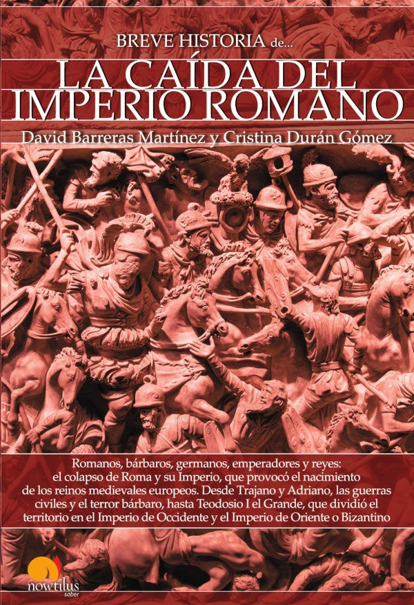 Breve historia de la caída del Imperio Romano | Cristina Durán David Barreras