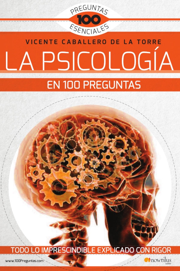 La psicología en 100 preguntas | Vicente Caballero de la Torre