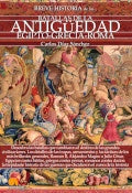 Breve historia de las batallas de la Antigüedad | Carlos Díaz Sánchez