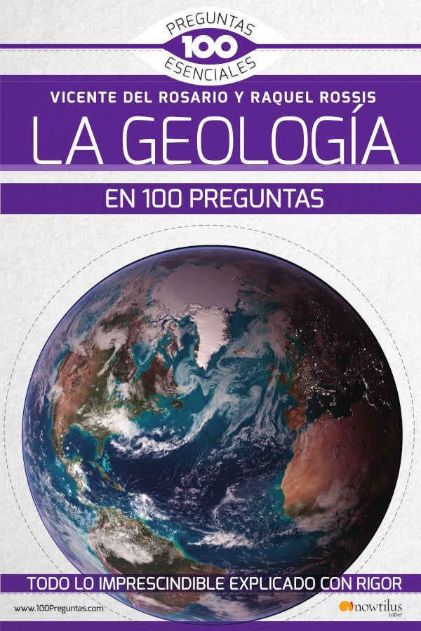 La geología en 100 preguntas | del Rosario Rabadán, Rossis Alfonso