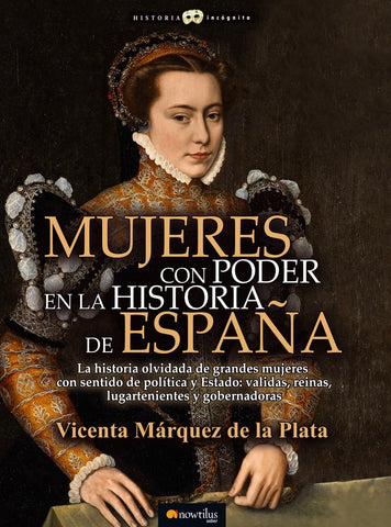 Mujeres con poder en la historia de España | Vicenta Márquez de la Plata