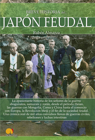 Breve historia del Japón feudal | Rubén Almarza González