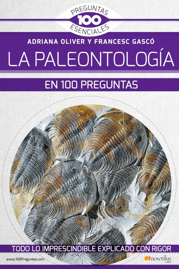La paleontología en 100 preguntas | Oliver, Gascó