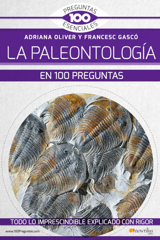 La paleontología en 100 preguntas | Gascó, Oliver