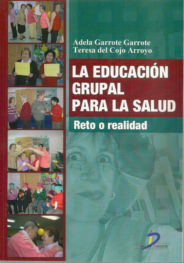 La educación grupal para la salud | Cojo Arroyo, Garrote Garrote
