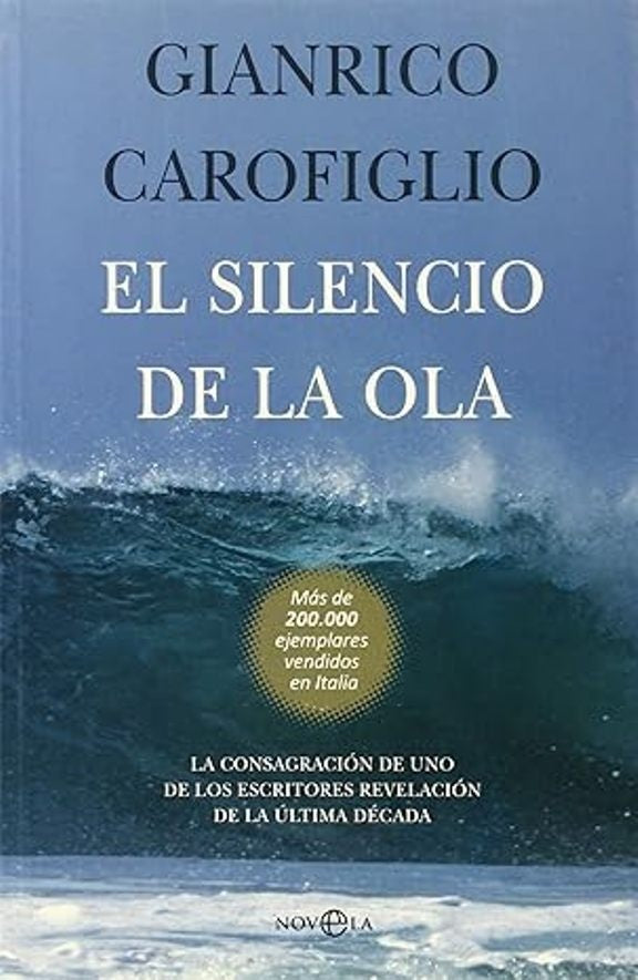 El silencio de la ola  | Gianrico Carofiglio