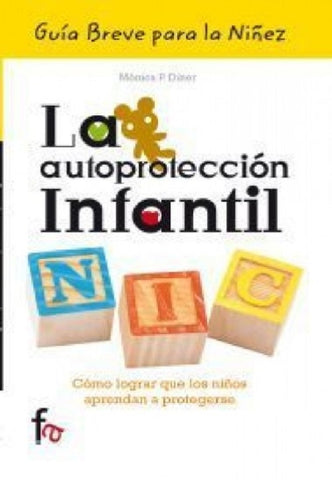 La autoprotección infantil | Mónica Patricia Diner