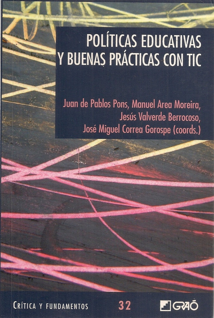 Políticas educativas y buenas prácticas con TIC | Area Moreira, De Pablos Pons y otros