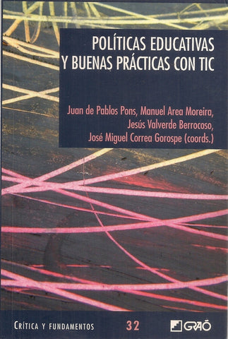Políticas educativas y buenas prácticas con TIC | Area Moreira, De Pablos Pons y otros