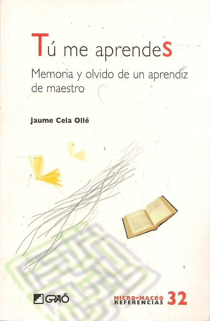 Tú me aprendes | Jaume Cela Ollé
