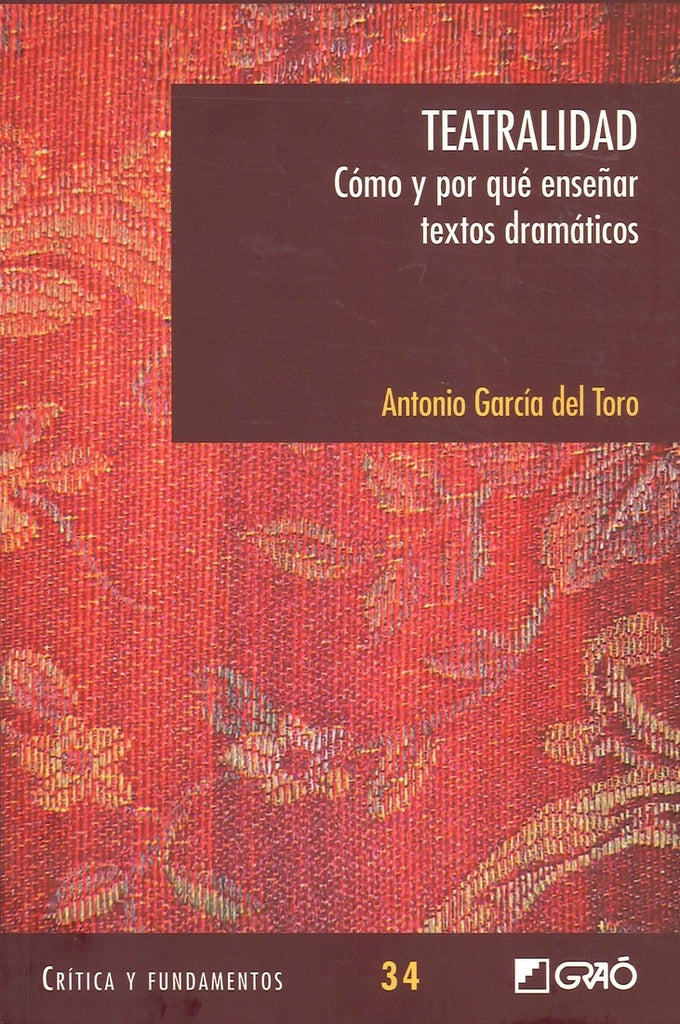 Teatralidad | Antonio Garcia del Toro