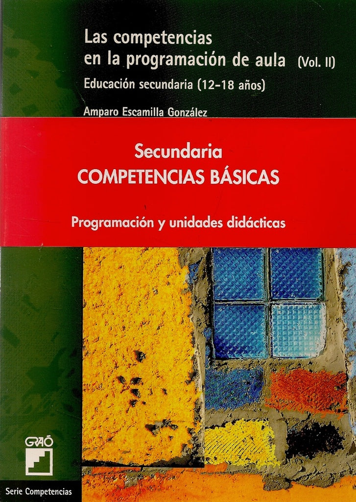 Las competencias en la programación de aula. (Vol. II) | Amparo Escamilla González