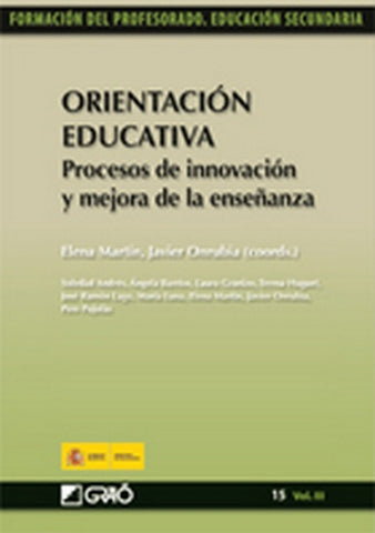 Orientación Educativa. Procesos de innovación y mejora de la enseñanza | Martín Ortega, Onrubia Goñi y otros