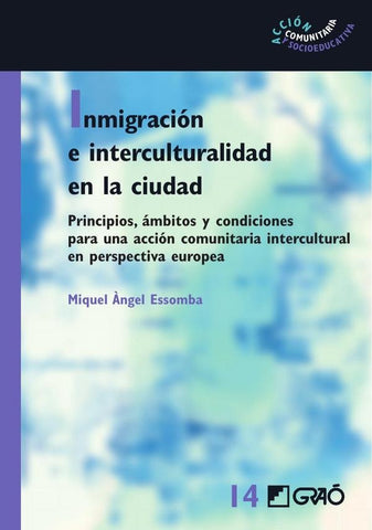 Inmigración e interculturalidad en la ciudad | Miquel Àngel Essomba Gelabert