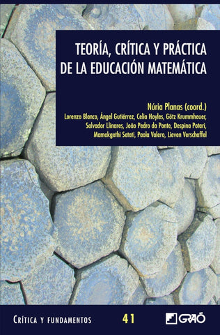 Teoría, crítica y práctica de la educación matemática | Valero, Krummheuer y otros