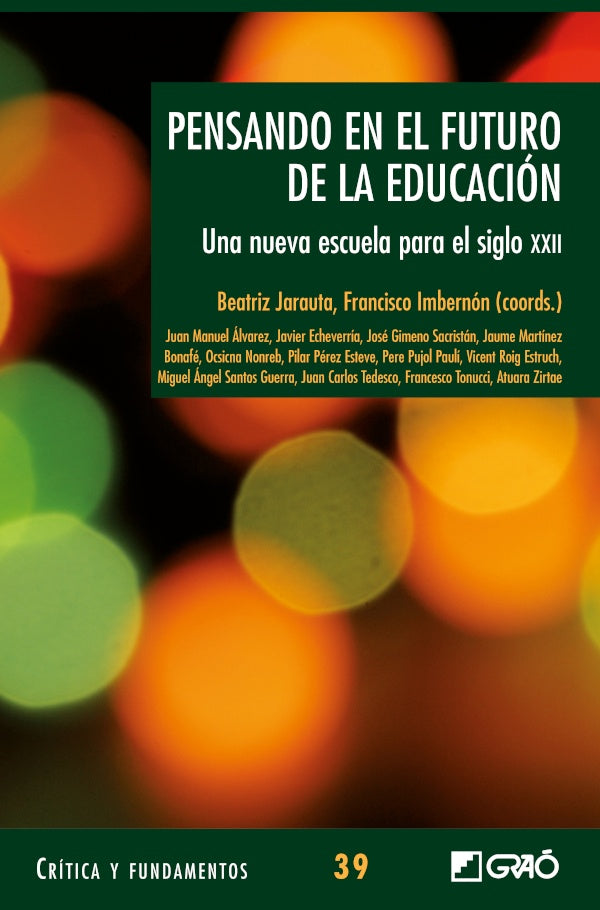 Pensando en el futuro de la educación | Jarauta Borrasca, Zirtae y otros