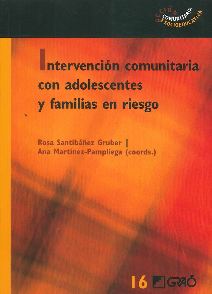 Intervención comunitaria con adolescentes y familias en riesgo | Longás Mayayo, Máiquez Chaves y otros