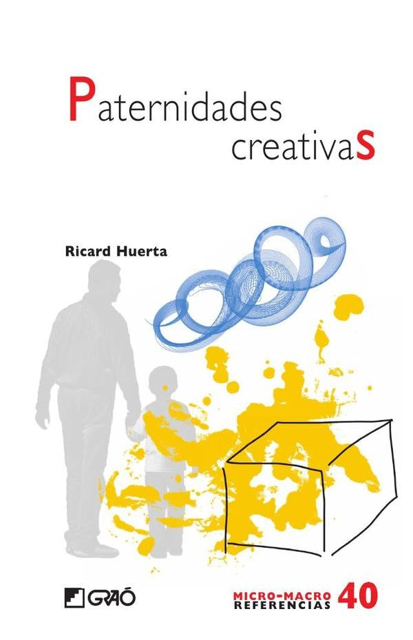 Paternidades creativas | Ricard Huerta Ramón