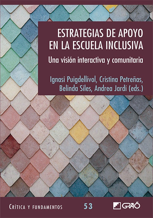 Estrategias de apoyo en la escuela inclusiva | Cano García, Puigdellívol Aiguadé y otros