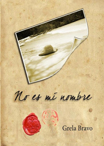 No es mi nombre | Graciela Bravo García