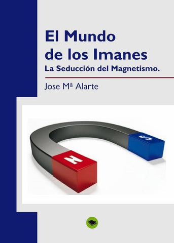El Mundo de los Imanes | Jose Mª Alarte